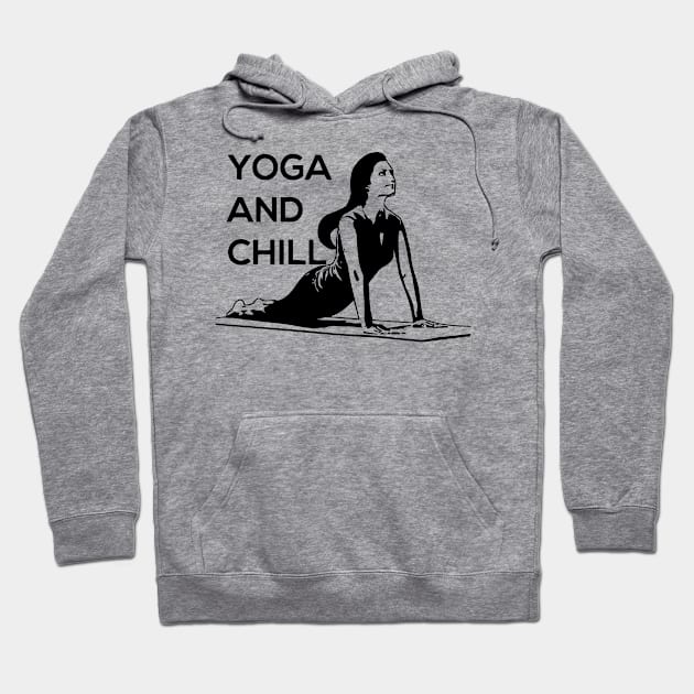 Yoga and Chill Hoodie by Cutepitas